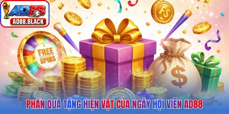 Phần quà tặng hiện vật của ngày hội viên AD88
